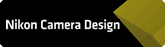 Nikon Camera Design